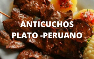 Historia de los Anticuchos - Plato Peruano